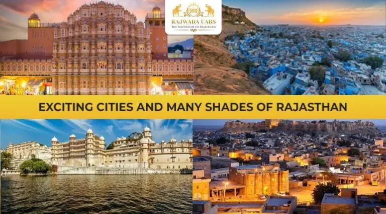 Exciting Cities and Many Shades of Rajasthan